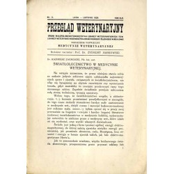 Przegląd Weterynaryjny. Miesięcznik, Organ Małopolskiego Towarzystwa Lekarzy Weterynaryjnych i Tow. Lekarzy Weterynaryjnych Woje