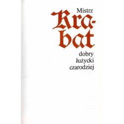 Mistrz Krabat - dobry łużycki czarodziej