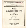 Kleine Hausmenagerie