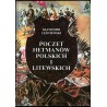 Poczet hetmanów polskich i litewskich