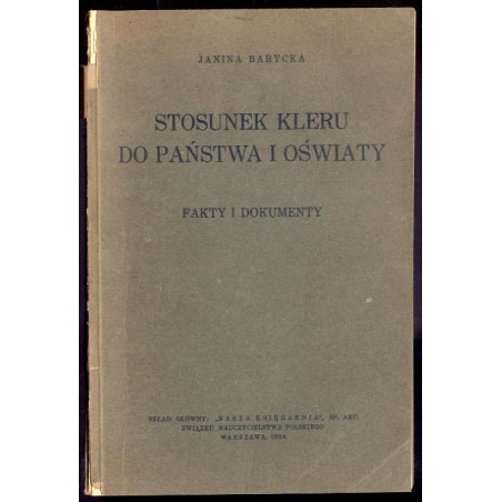 Stosunek kleru do państwa i oświaty. Fakty i dokumenty