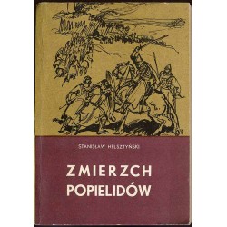 Zmierzch Popielidów. Saga z drugiej połowy IX wieku