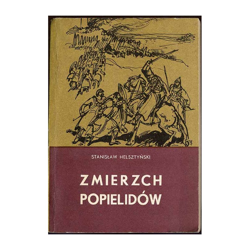 Zmierzch Popielidów. Saga z drugiej połowy IX wieku
