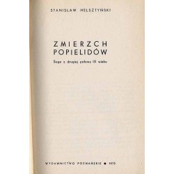 Zmierzch Popielidów. Saga z drugiej połowy IX wieku