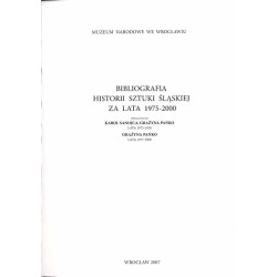 Roczniki Sztuki Śląskiej. R.18 (2007). Bibliografia historii sztuki śląskiej za lata 1975-2000