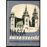Nasza Przeszłość. Studia z dziejów Kościoła i kultury katolickiej w Polsce. T.27 (1967)