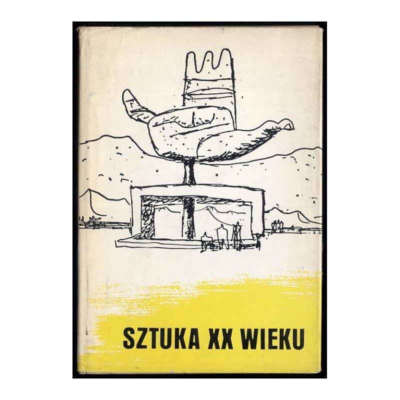 Sztuka XX wieku. Materiały Sesji Stowarzyszenia Historyków Sztuki, Słupsk, październik 1969 r