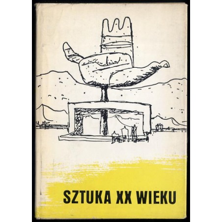 Sztuka XX wieku. Materiały Sesji Stowarzyszenia Historyków Sztuki, Słupsk, październik 1969 r