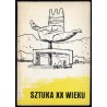 Sztuka XX wieku. Materiały Sesji Stowarzyszenia Historyków Sztuki, Słupsk, październik 1969 r