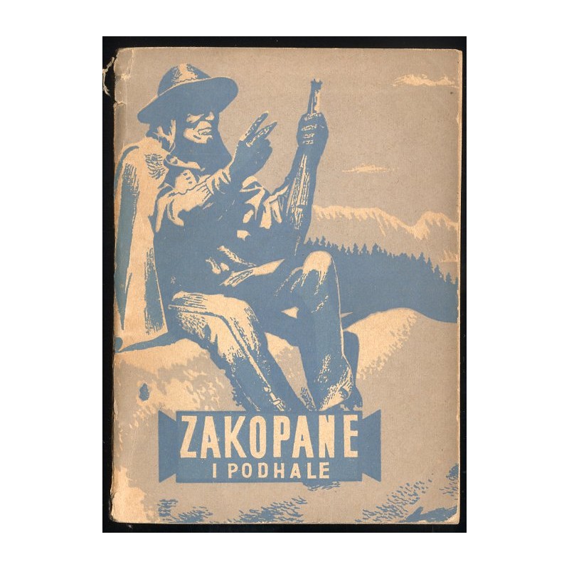 Zakopane i Podhale. Przewodnik turystyczny