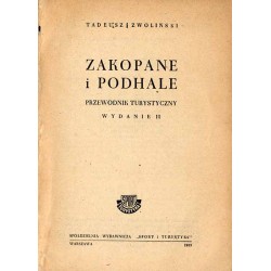 Zakopane i Podhale. Przewodnik turystyczny