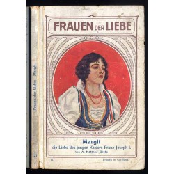 Margit die Liebe des jungen Kaisers Franz Joseph I