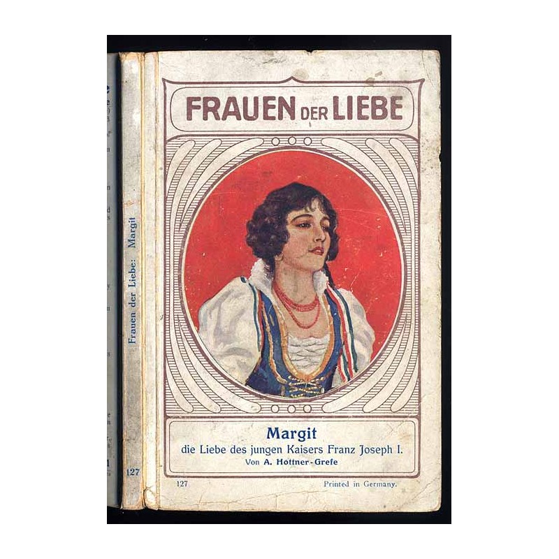 Margit die Liebe des jungen Kaisers Franz Joseph I