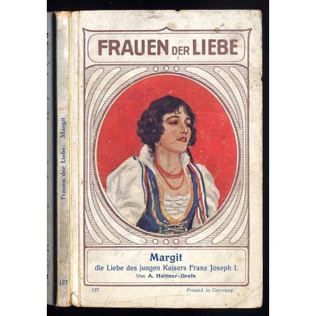 Margit die Liebe des jungen Kaisers Franz Joseph I