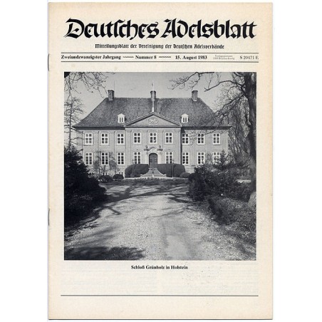 Deutsches Adelsblatt. 22. Jahrgang (1983). Nr 8 (15 VIII 1983) [Schloß Grünholz in Holstein]