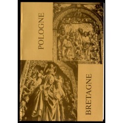 Bretagne - Pologne. La tradition medievale aux temps modernes