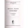 Bretagne - Pologne. La tradition medievale aux temps modernes