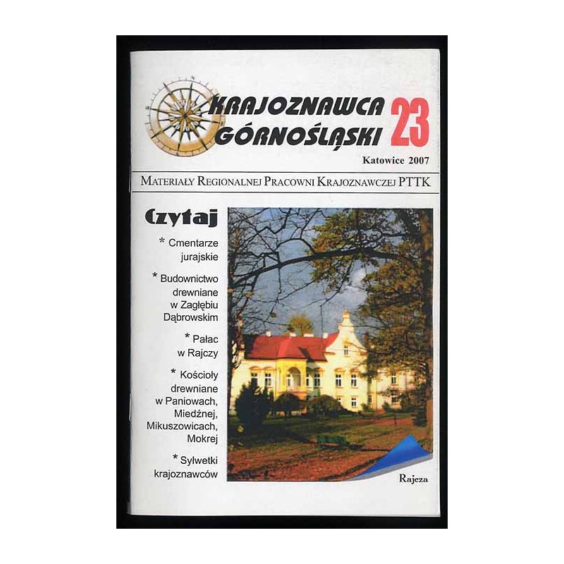 Krajoznawca Górnośląski. Materiały szkoleniowo-informacyjne. Zeszyt nr 23 (2007)