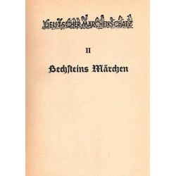Deutscher Märchenschatz. Zweiter Teil: Bachsteins Märchen