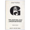 Władysław Jackiewicz. Malarstwo. Centrum Sztuki - Galeria El, 24.01.-24.02.1986