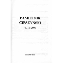 Pamiętnik Cieszyński. T.16: 2001