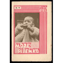 Moje Pisemko. Tygodnik ilustrowany dla dzieci i młodzieży. R.33 (1935). Nr 10 (9 marca 1935)