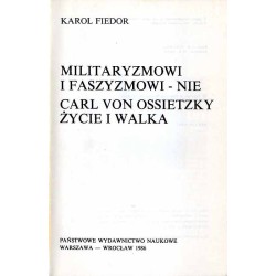 Militaryzmowi i faszyzmowi - Nie. Carl von Ossietzky życie i walka