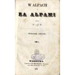 W Alpach i za Alpami. T. 1