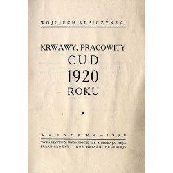 Krwawy, pracowity cud 1920 roku