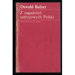 Z zagadnień ustrojowych Polski