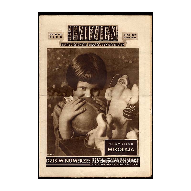 Tydzień. Ilustrowane pismo tygodniowe. R.2 (1947). Nr 49 (73) (7 grudnia 1947)