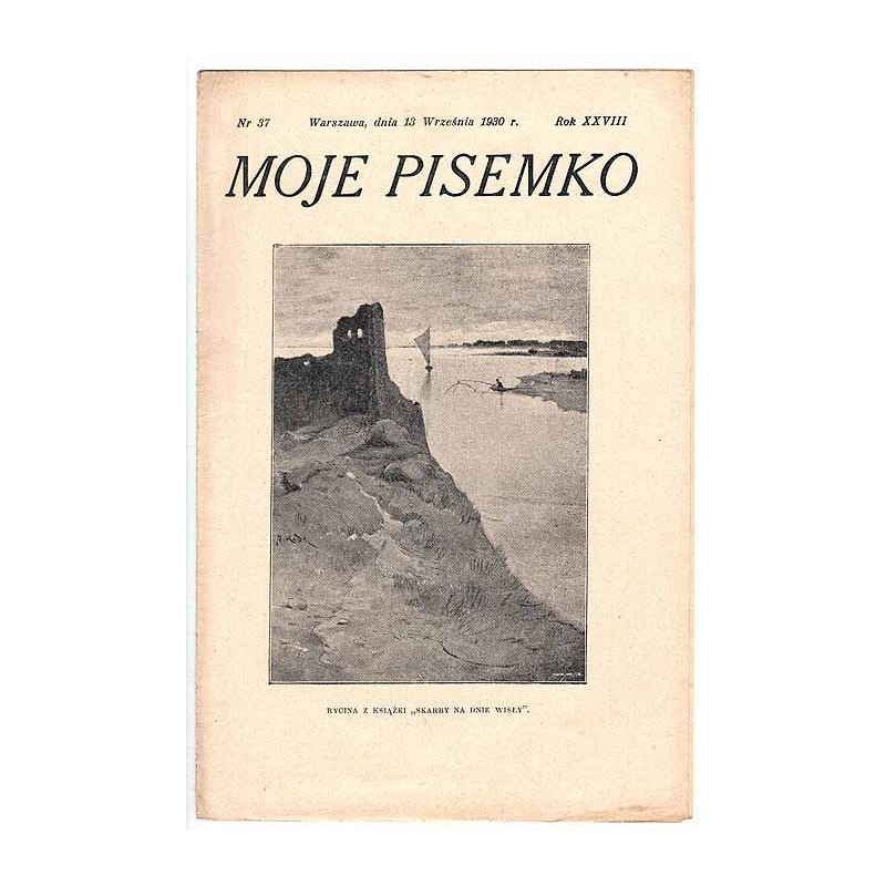 Moje Pisemko. R.28 (1930). Nr 37 (13 września 1930)