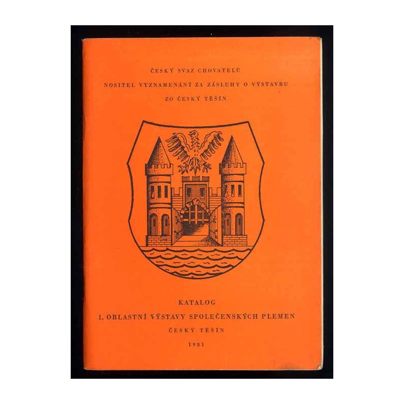 Katalog. 1. Oblastni Vystavy Spolecenskych Plemen