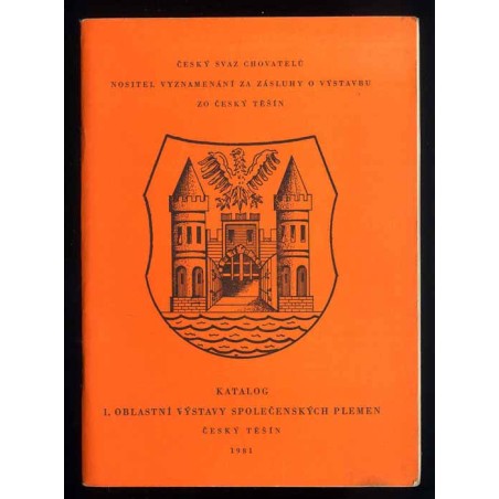 Katalog. 1. Oblastni Vystavy Spolecenskych Plemen