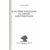 W służbie publicznej na dwóch kontynentach