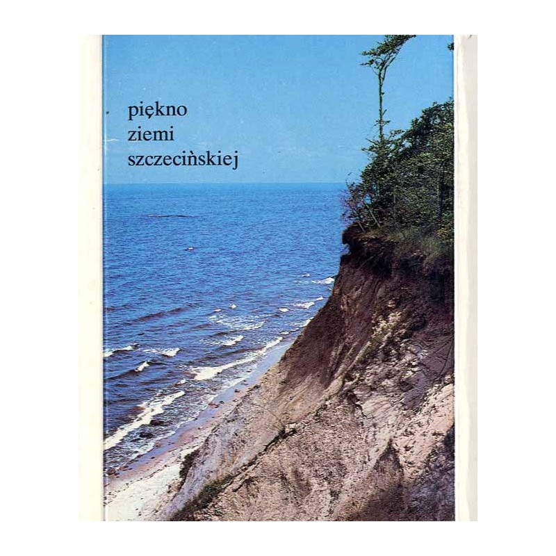 Piękno ziemi szczecińskiej
