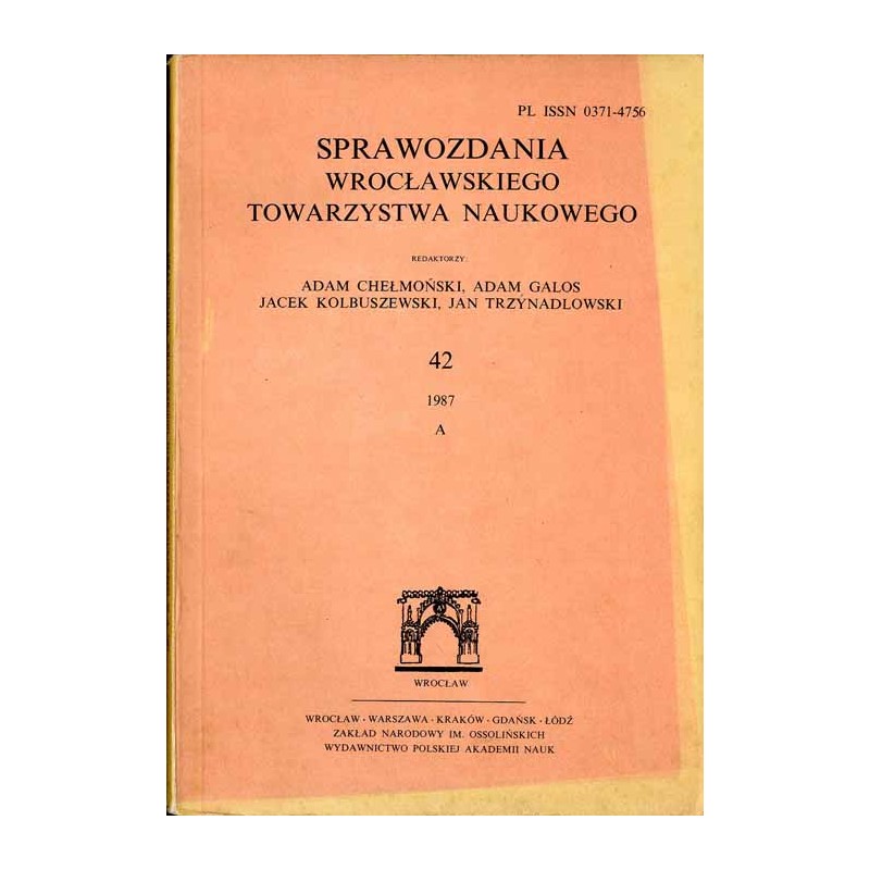 Sprawozdania Wrocławskiego Towarzystwa Naukowego. [Seria] A. Nr 42 (1987)