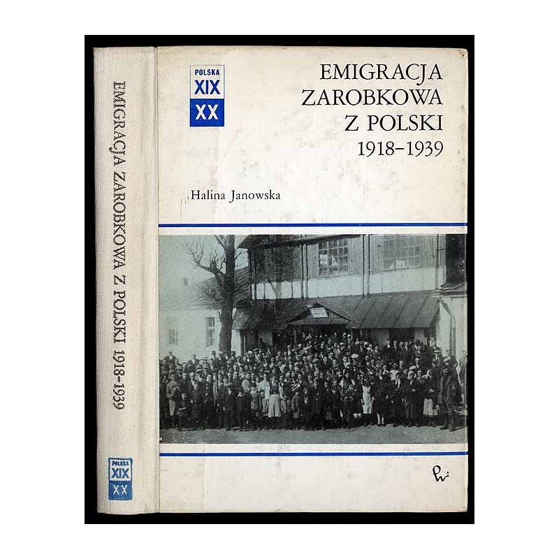 Emigracja zarobkowa z Polski 1918-1939