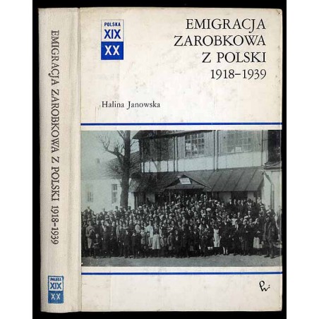 Emigracja zarobkowa z Polski 1918-1939