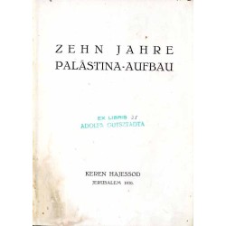 Zehn Jahre Palästina-Aufbau [1920-1930]