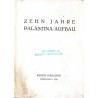 Zehn Jahre Palästina-Aufbau [1920-1930]