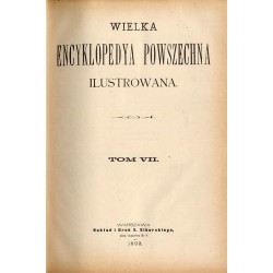 Wielka Encyklopedya Powszechna Ilustrowana. [Seria 1]. T.7-8: Bartholdi - Boffalora