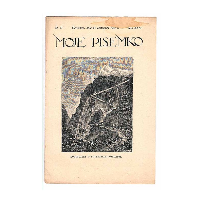 Moje Pisemko. R.29 (1931). Nr 47 (21 listopada 1931)