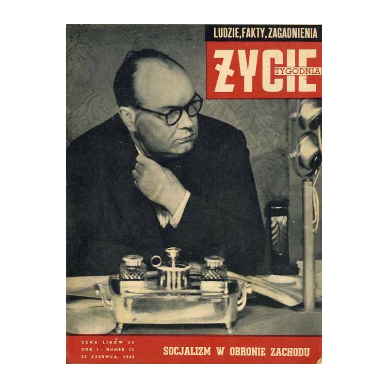 Życie Tygodnia. Ludzie, fakty, zagadnienia. R.1 (1946). Nr 22 (30 czerwca 1946) / Paul-Henri Spaak