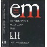 Encyklopedia muzyczna PWM. Część biograficzna. [T.5]: klł