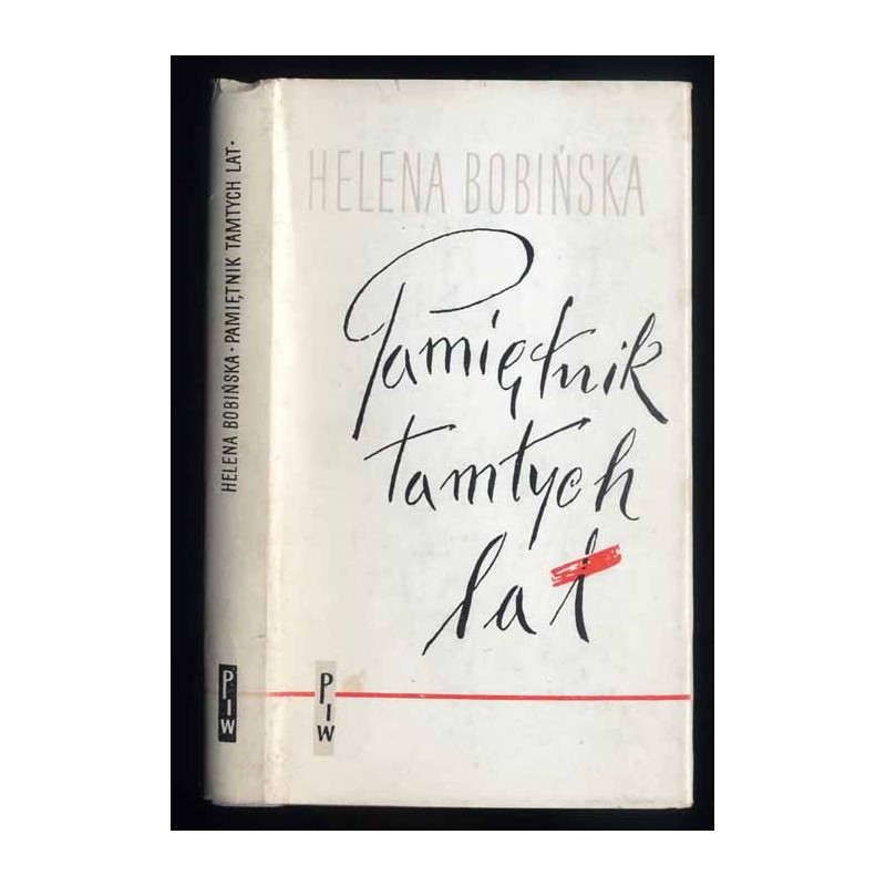 Pamiętnik tamtych lat. Cz.1