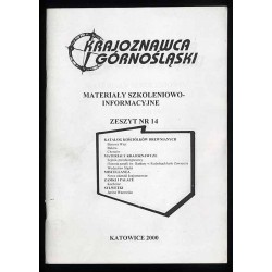 Krajoznawca Górnośląski. Materiały szkoleniowo-informacyjne. Zeszyt nr 14 (2000)