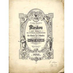 Masken. Opus 59. Ein Zyklus von 20 kleinen Charakterstücken für Klavier zu 2 Händen