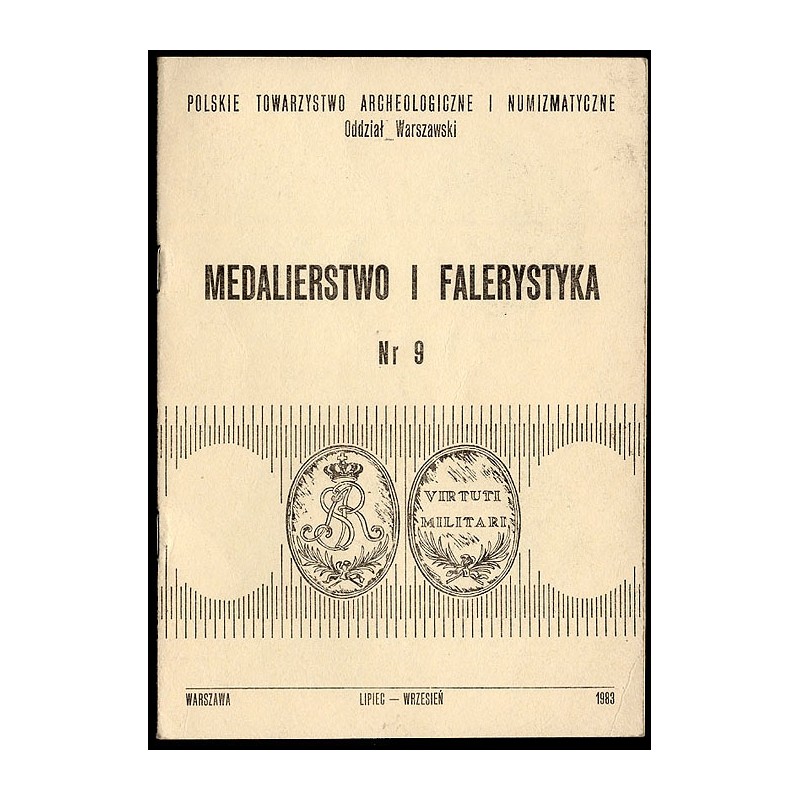 Medalierstwo i Falerystyka. Nr 9 (Lipiec - Wrzesień 1983)