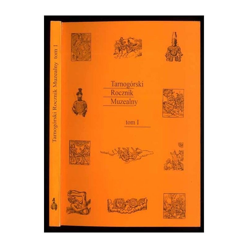 Tarnogórski Rocznik Muzealny. T. 1 (2003)